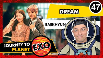 EXO (엑소) - BAEKHYUN (백현) & Suzy (수지) – ‘Dream’ - KPOP REACTION - 2020
