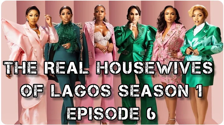 The Real HouseWives Of Lagos |Season 1|Episode 6|Showmax