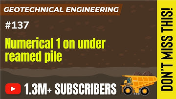 Numerical  1 on under reamed pile | Deep Foundation | Geotechnical Engineering - GATE