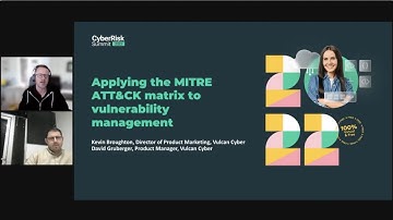 Applying the MITRE ATT&CK Matrix to Vulnerability Management [CyberRisk Summit - session]