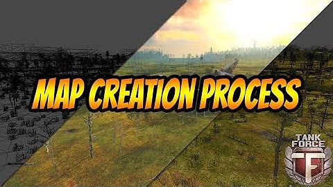 Tank Force || Map Creation Process (Part 1)