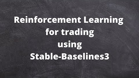 Reinforcement Learning for trading using Stable-Baselines3