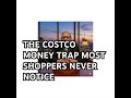 THE COSTCO MONEY TRAP MOST SHOPPERS NEVER NOTICE