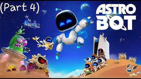 ASTRO BOT (LiveStream)(Part 4)Camo Cosmos 100% COMPLETE + Hub World Exploring
