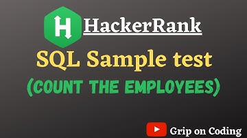 Count the Employees | SQL Sample Test | Get Certificate on HackerRank