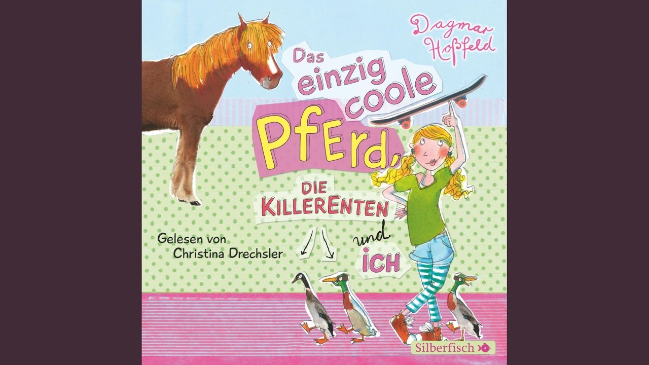 Das Einzig Coole Pferd Die Killerenten Und Ich www.youtube.com
