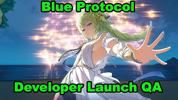Blue Protocol Developer Launch QA Reading and Reaction | Blue Protocol Star Resonance