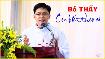 Bỏ Thầy Chúng con biết đến với ai - Bài giảng lễ mở tay Linh mục Giuse Nguyễn Hữu Phước