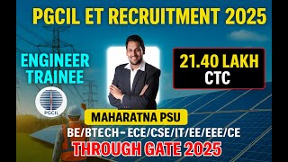 PGCIL ENGINEER TRAINEE RECRUITMENT THROUGH GATE 2025 | LATEST PSU JOB UPDATES THROUGH GATE EXAM