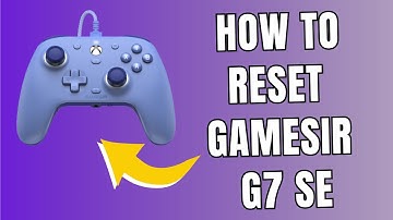 How To Reset GameSir G7 SE (2025)