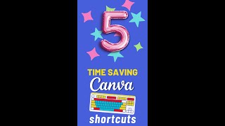 Speed Up Canva: 5 Fun Shortcuts - Fast &amp; Free - with 45-day Canva Pro Trial
