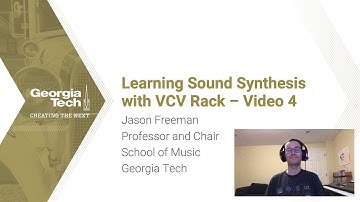 Learning Sound Synthesis with VCV Rack - Video 4