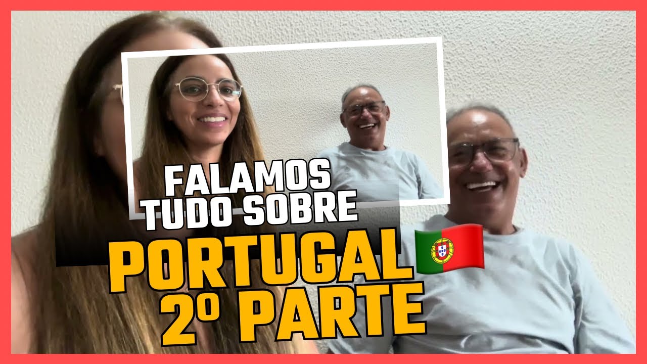 Falamos tudo sobre Portugal 2