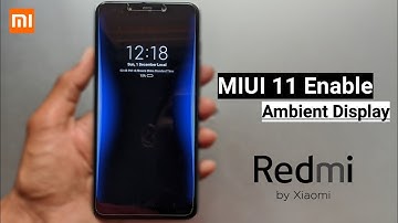MIUI 11 Enable HIDDEN  Ambient Display (AOD) For Any Redmi Phone \ Pocophone F1