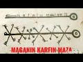 MAGANIN KARFIN MAZA MUJRRABUN