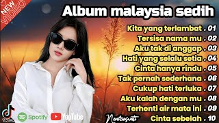 Album Lagu Malaysia Paling Sedih  Lagu Patah Hati cocok Untuk Menemani Harihari Mu