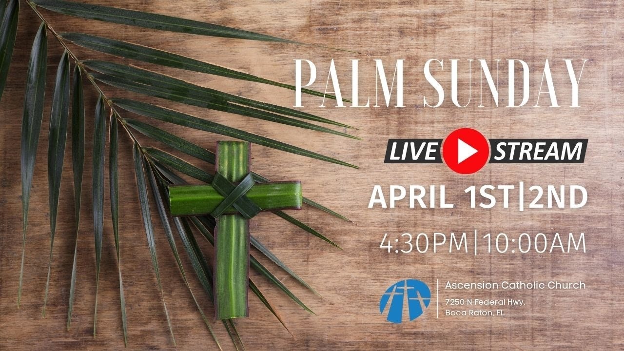 April 1 2023 430pm Vigil Mass Palm Sunday Youtube