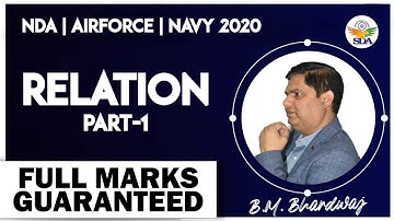 Relation Part-1 | NDA-AirForce-Navy Maths by B.M. Bhardwaj