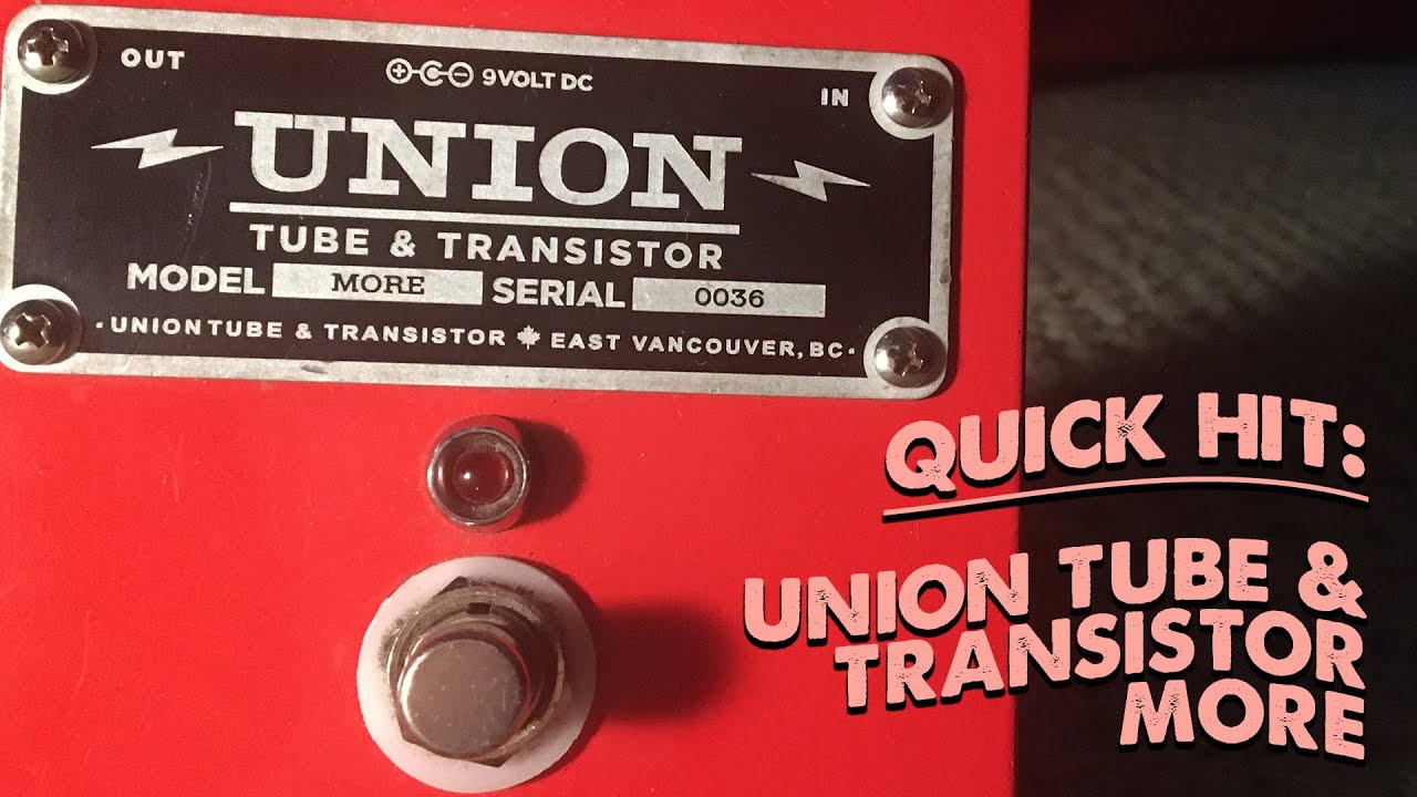Union Tube & Transistor More - What To Know & Where To Buy