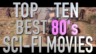Top 10 Best Sci Fi Films of the 1980s (Quickie)