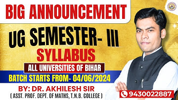 Big Announcement || Syllabus || B.Sc. Semester-III || By: Dr. Akhilesh Sir, Asst. Prof. of Maths