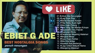 Download lagu 📢 LAGU EBIET G ADE TERPOPULER - TERBAIK SEPANJANG MASA ‼️ LAGU INDONESIA ‼️ BEST SONG FOREVER