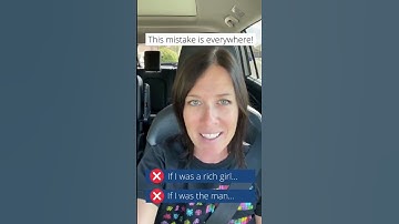 Avoid this Mistake in English: "If I was you..."