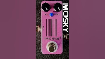 Mosky Spring Reverb Pedal