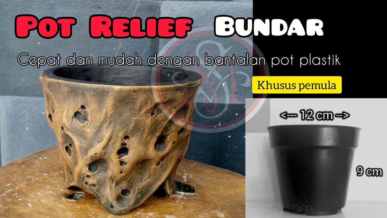 CARA MEMBUAT POT RELIEF DENGAN ALAT SEDERHANA 