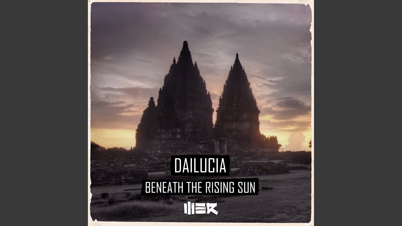 Beneath The Rising Sun (Edit)