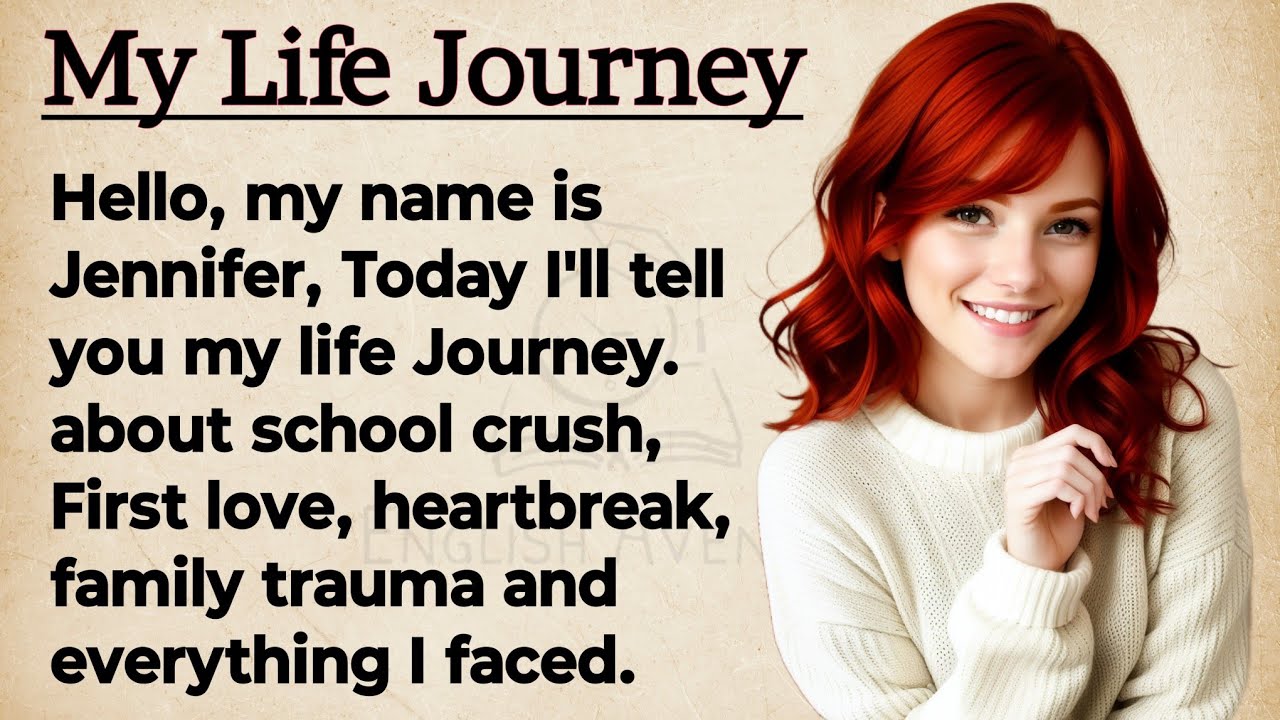 Outline Video My Life Journey || From Childhood To Adulthood || Graded Reader || Story Level 1 || Listen And Speak