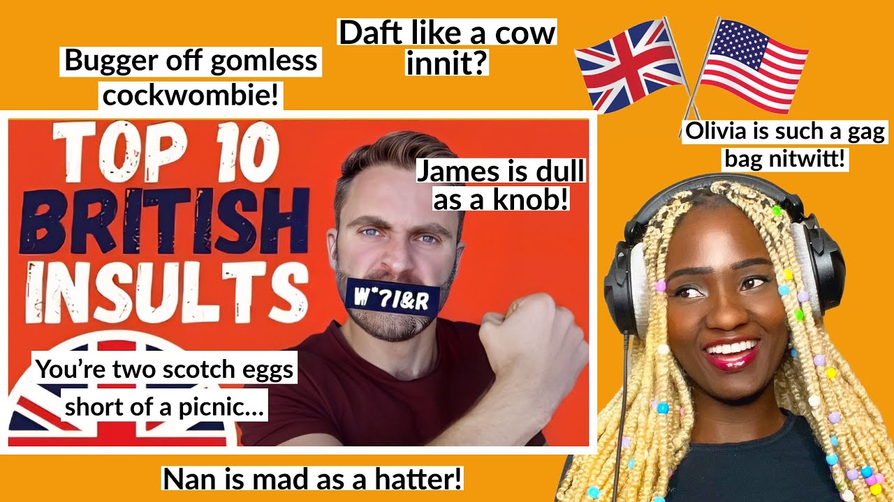 Petty British Insults That are Next Level REACTION YouTube