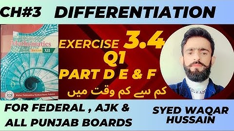 EX 3.4 Q1 part d,e & f 12th Math FBISE & KPK Sir Waqar Hussain