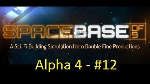 Spacebase DF 9 - Alpha 4b Gameplay - Part 12 - Building New Heavy Doors & Parasite Infestation