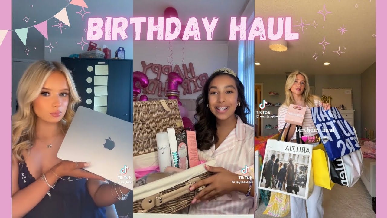 Birthday Haul - TikTok Compilation 🎂🎀