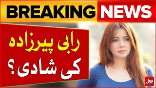 Rabi Pirzada Getting Married Wedding Updates Breaking News