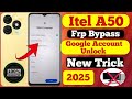 Itel A50 FRP BYPASS Android 14 | Itel A50 Gmial Account Bypass | Itel A50 Frp Unlock Without Pc