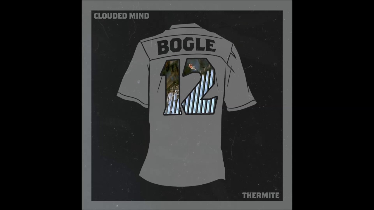 Watch Bogle - Thermite (prod. Ghost) on YouTube Watch Bogle - Thermite (prod. Ghost) on YouTube