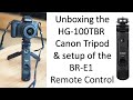 UNBOXING the Canon HG-100TBR Tripod, including SET-UP of the BR-E1 Remote Control