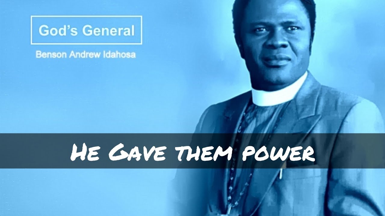 HE GAVE THEM POWER (full message) BENSON IDAHOSA YouTube