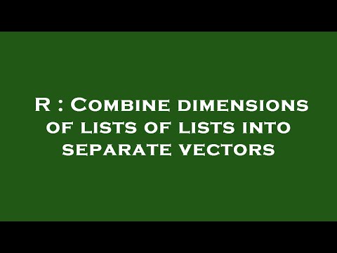 R : Combine
