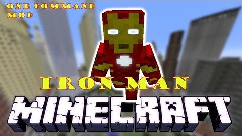 Minecraft- One Command Mod- Iron man!