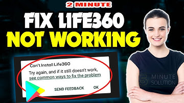 How to Fix Life360 Not Working 2024