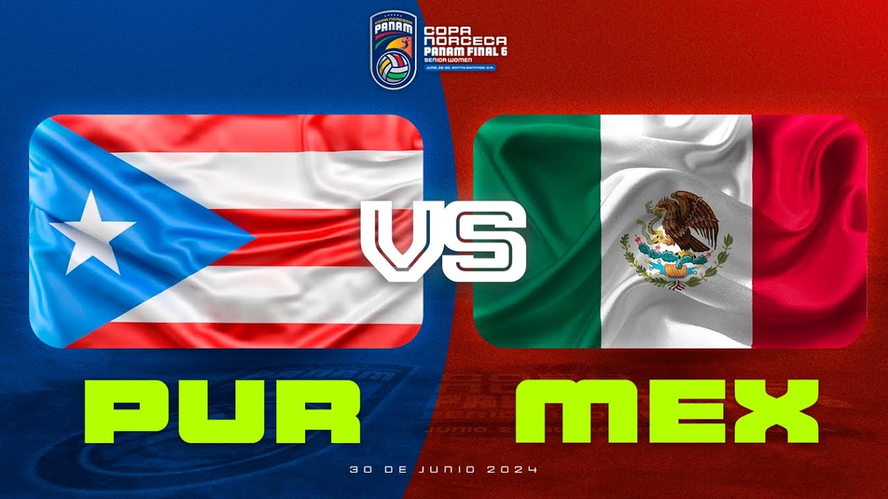 PUERTO RICO VS MEXICO - COPA PANAM FINAL SIX 2024 - POR EL BRONCE - YouTube