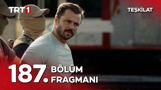 Teşkilat 187. Bölüm Fragmanı l “Büyük savaşlar zorlu günler getirir.\