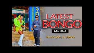 LATEST BONGO MIX 2024 By DJ FRANCOL & VDJ LEON SAVO, PHINA, DIAMOND, MBOSSO, RAYVANNY, JAY MELODY .. by DJ FRANCOL 13,984 views 1 day ago 1 hour, 6 minutes