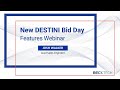 DESTINI Bid Day New Features Including Line Item Movement and Sub Management