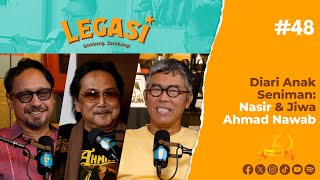 LP48 | Diari Anak Seniman : Nasir & Jiwa Ahmad Nawab