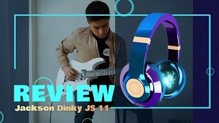 Sonando la Jackson Dinky JS11 ( REVIEW )