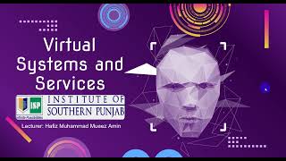 Virtual Systems and Services Lecture 3 (Urdu/Hindi) #virtualworld #virtualreality #hypervisor